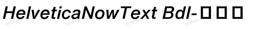 HelveticaNowText BdI字体转换